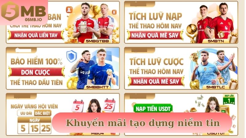 Khuyến mãi tạo dựng niềm tin của hội viên
