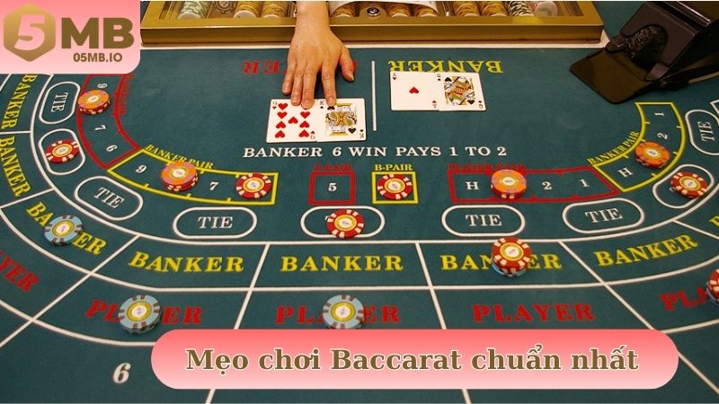 Mẹo Chơi Baccarat