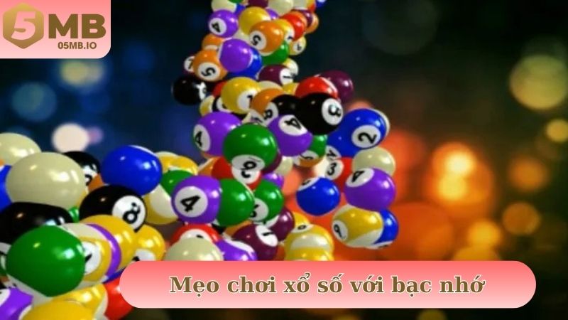 Mẹo chơi xổ số với soi cầu bạc nhớ tỷ lệ thắng cực cao