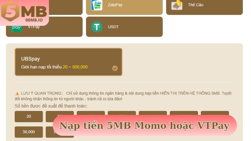 Nạp tiền tại 5MB bằng Momo hoặc VTPay cực nhanh