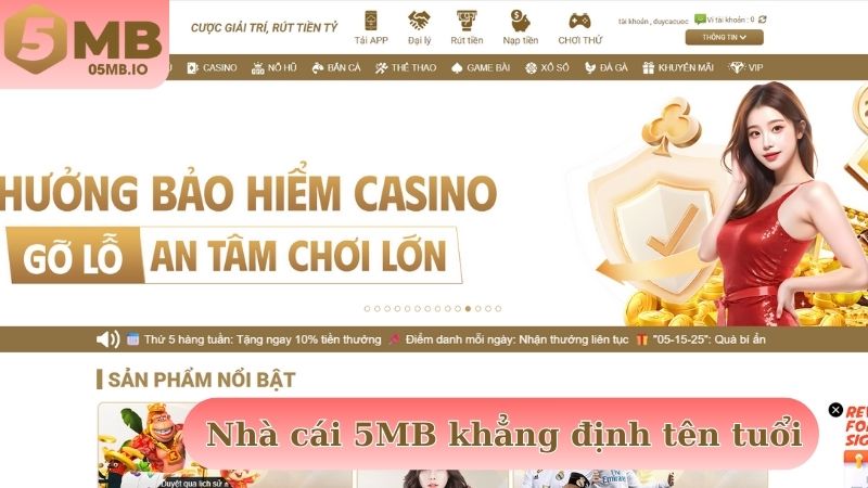 Nhà cái 5MB khẳng định tên tuổi chỉ sau 2 năm hoạt động