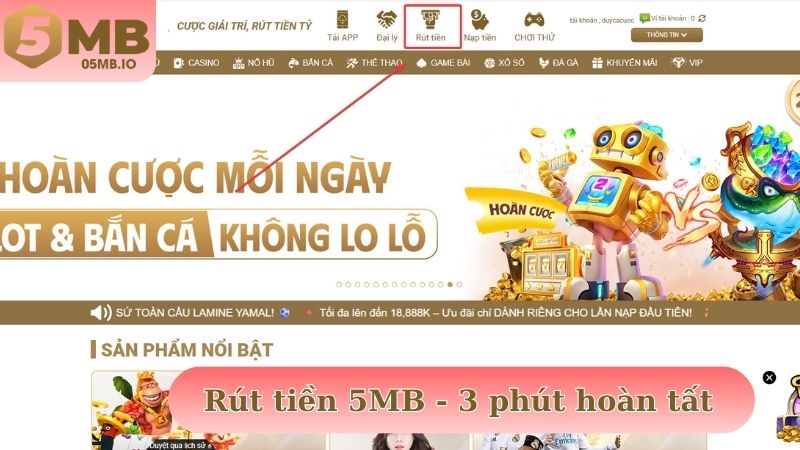 Rút Tiền 5MB