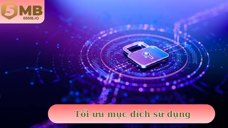 Tối ưu mục đích sử dụng